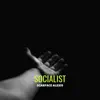Scarface Alexis - Socialist - Single
